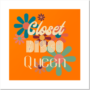 Closet Disco Queen Posters and Art